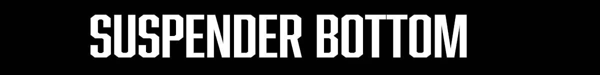 Banner Suspender Bottom